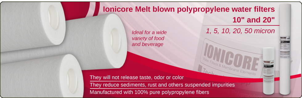 Ionicore Melt blown polypropylene water filter Housings Drop In filters Water Purifiers Reverse Osmosis filtration systems 